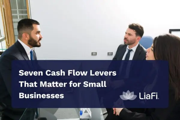 Seven Cash Flow Levers That Matter for Small Businesses