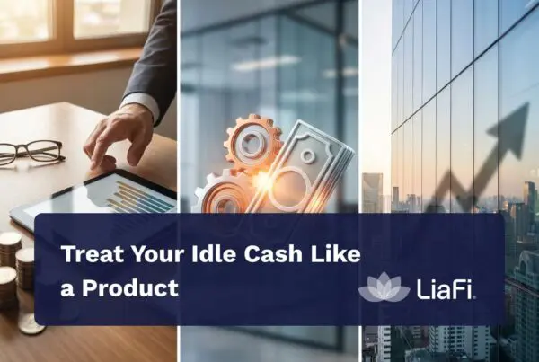 Your Idle Cash Is a Product. Treat It Like One