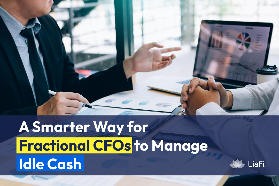 idle cash management for fractional cfos showing liquidity and yield balance across clients